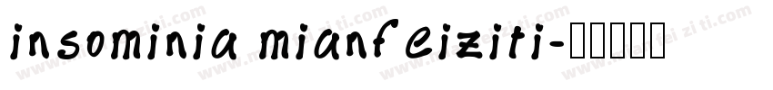 insominia mianfeiziti字体转换